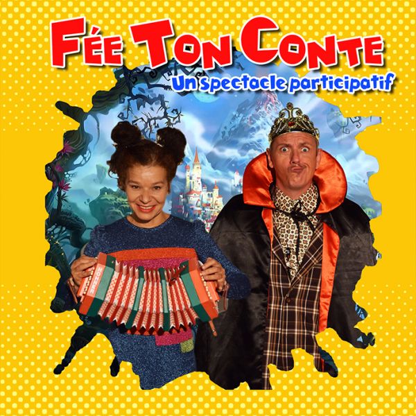 FÉE TON CONTE